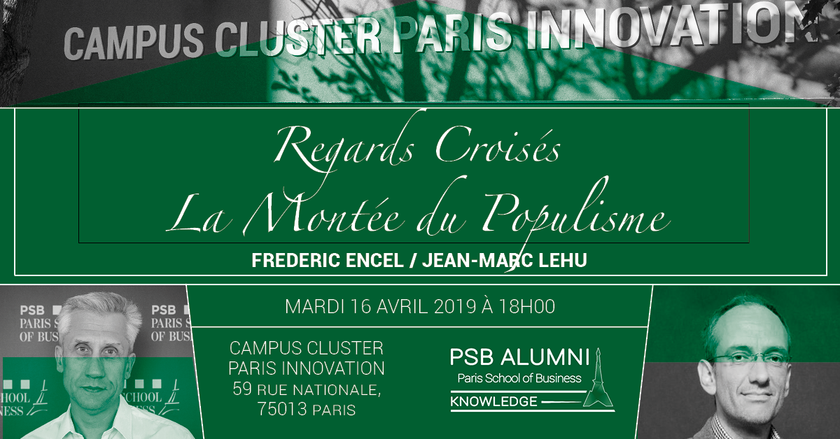 Regars croisés- F.Encel- JM Lehu sur La montée du Populisme